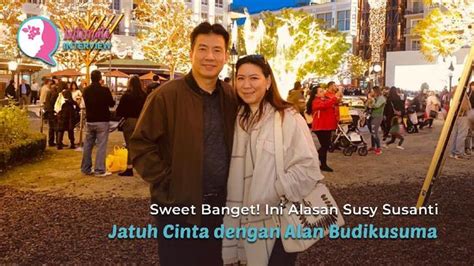 susy incinta|Sweet Banget! Ini Alasan Susy Susanti Jatuh Cinta。